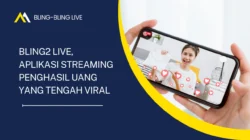 Bling2 Live, Aplikasi Streaming Penghasil Uang yang Tengah Viral